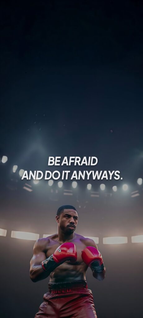 Be Afraid and Do It Anyways Wallpaper