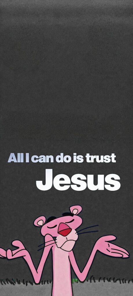 Pink Panther Jesus Motivational Wallpaper