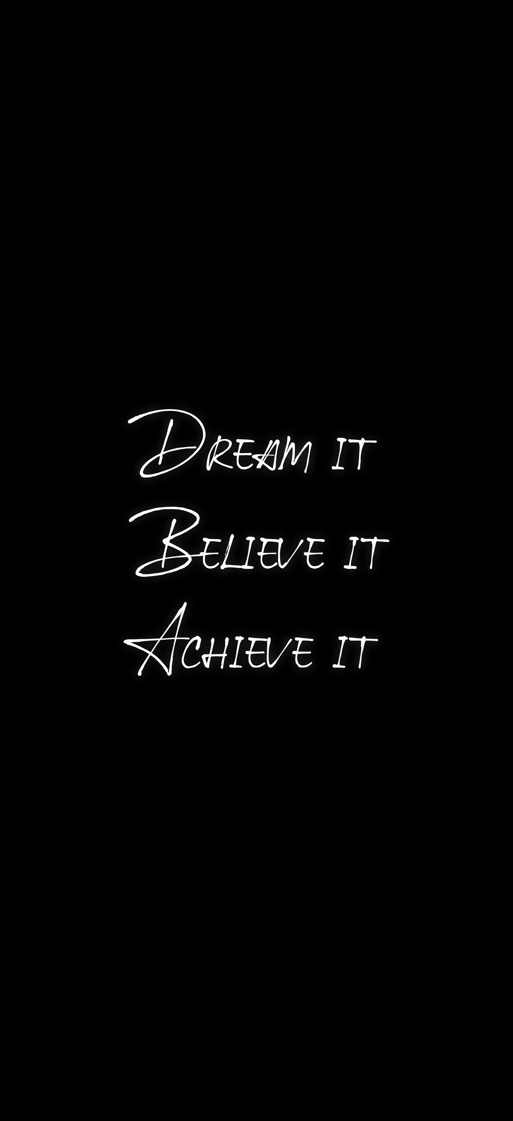 Minimalist "Dream It, Believe It, Achieve It" Wallpaper